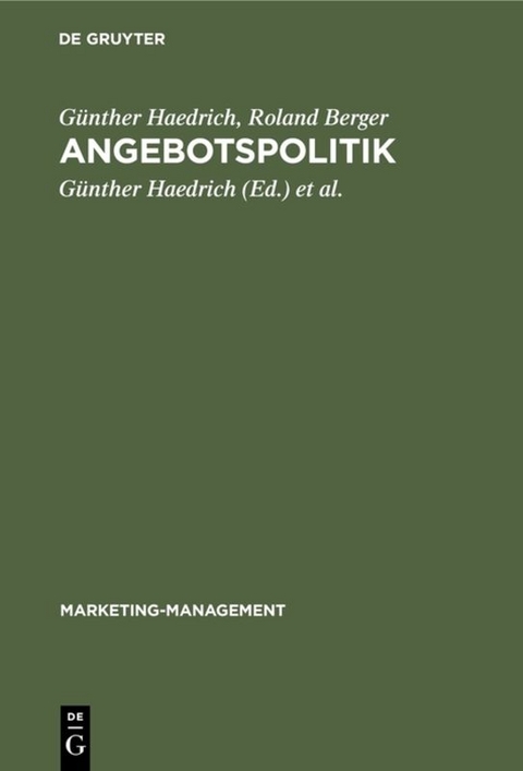 Angebotspolitik - Günther Haedrich, Roland Berger