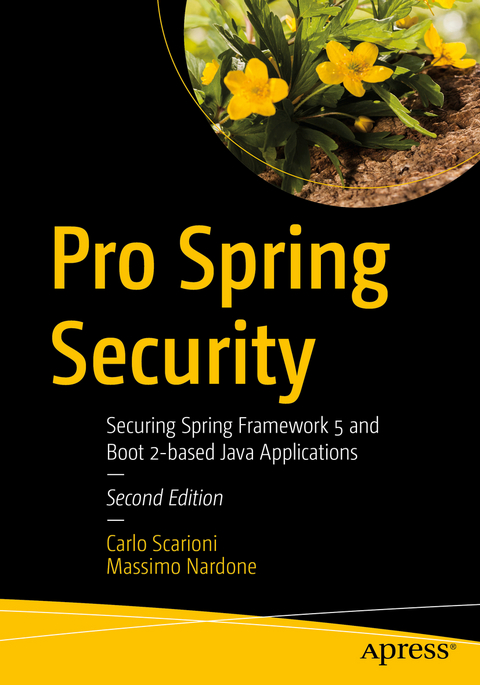Pro Spring Security - Carlo Scarioni, Massimo Nardone