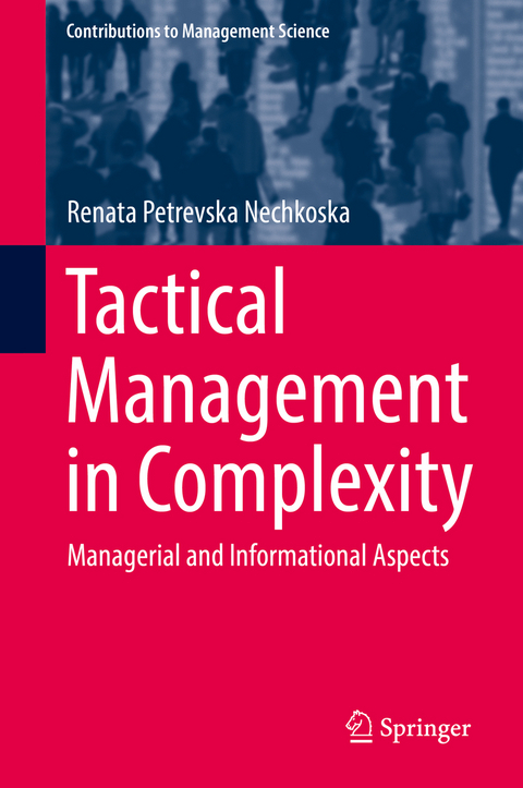 Tactical Management in Complexity - Renata Petrevska Nechkoska