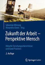 Zukunft der Arbeit – Perspektive Mensch - 