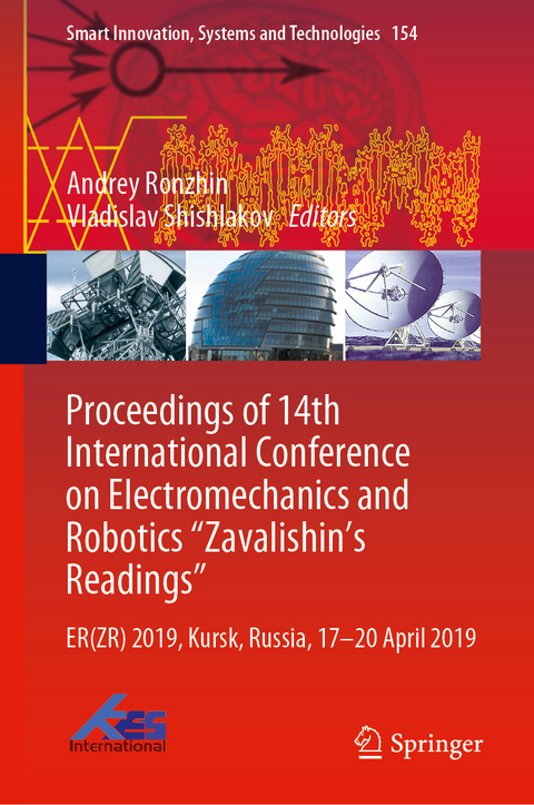 Proceedings of 14th International Conference on Electromechanics and Robotics “Zavalishin's Readings” - 