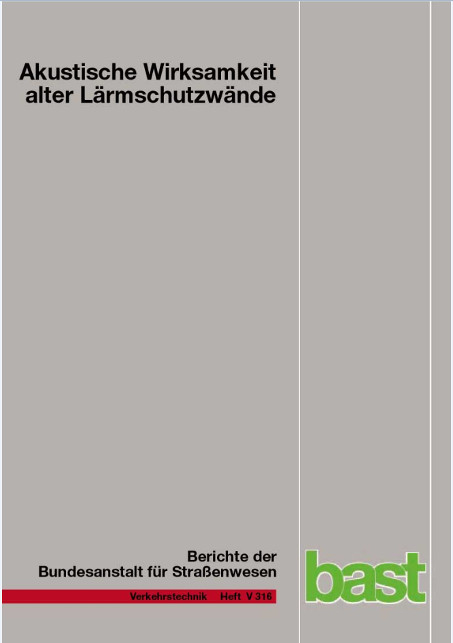 Akustische Wirksamkeit alter Lärmschutzwände - Paul Lindner, Benedikt Hartmann, Christian Schulze, Jörn Hübelt