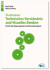 Testtrainer Technisches Verständnis und Visuelles Denken - Kurt Guth, Marcus Mery