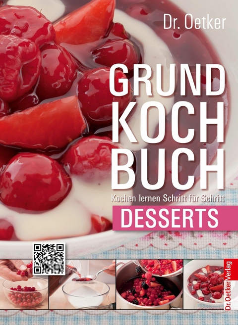 Grundkochbuch - Einzelkapitel Desserts - Dr. Oetker