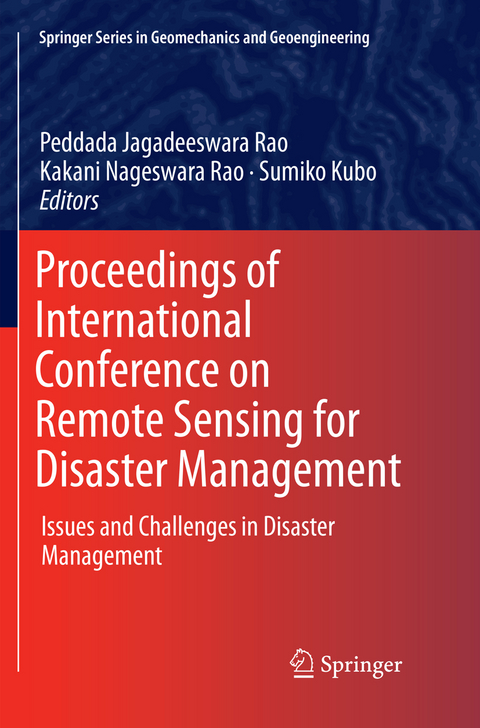 Proceedings of International Conference on Remote Sensing for Disaster Management - 