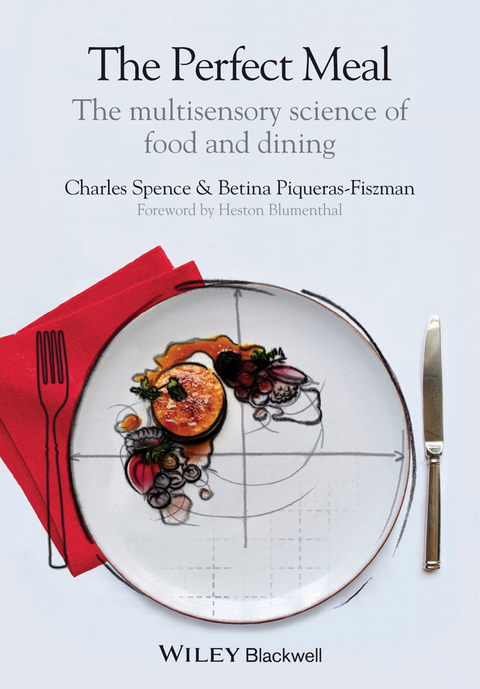 Perfect Meal -  Betina Piqueras-Fiszman,  Charles Spence