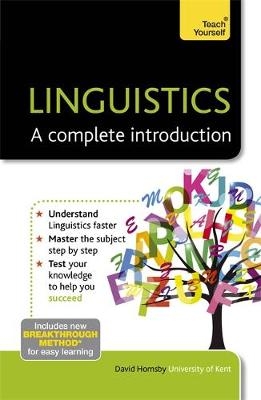 Linguistics: A Complete Introduction: Teach Yourself -  David Hornsby