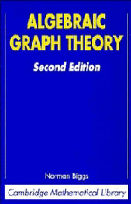 Algebraic Graph Theory -  Norman Biggs