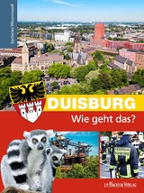 Duisburg – Wie geht das? - Nikola Dünow