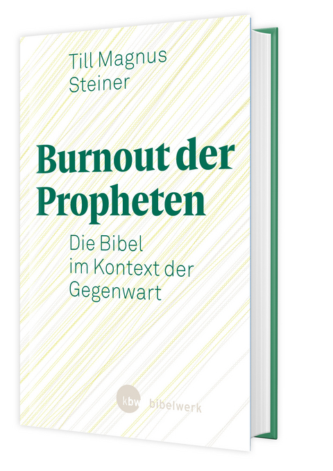 Burnout der Propheten - Till Magnus Steiner