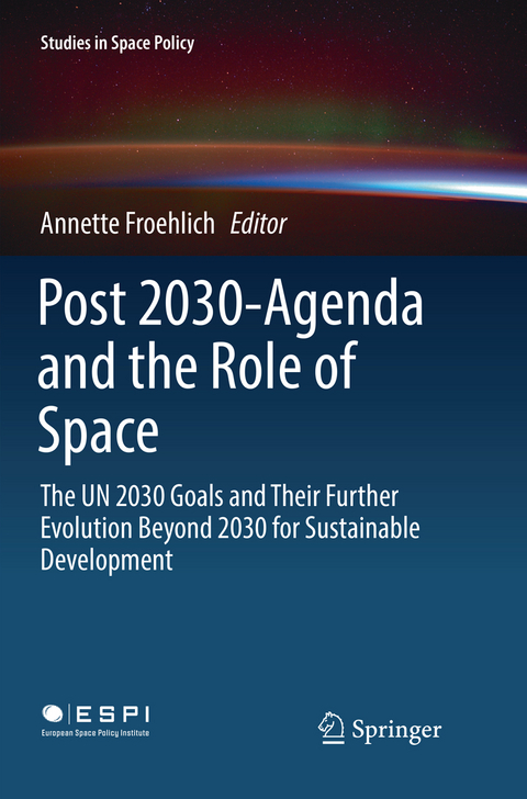 Post 2030-Agenda and the Role of Space - 