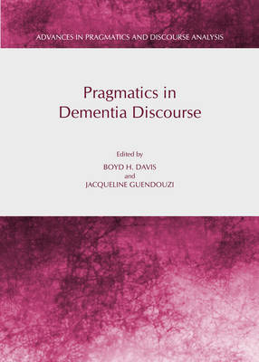 Pragmatics in Dementia Discourse - 