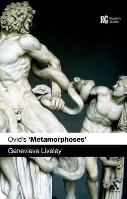 Ovid''s ''Metamorphoses'' -  Dr Genevieve Liveley