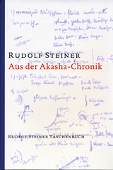 Aus der Akasha-Chronik - Steiner, Rudolf