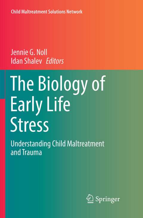 The Biology of Early Life Stress - 