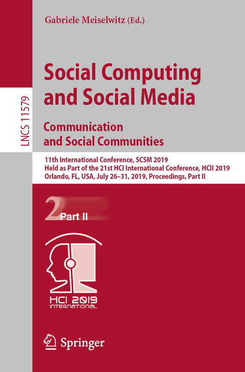 Social Computing and Social Media. Communication and Social Communities - 