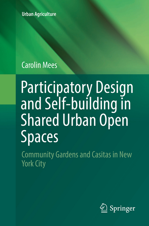 Participatory Design and Self-building in Shared Urban Open Spaces - Carolin Mees