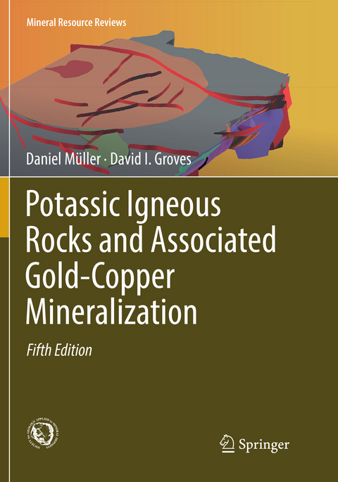 Potassic Igneous Rocks and Associated Gold-Copper Mineralization - Daniel Müller, David I. Groves