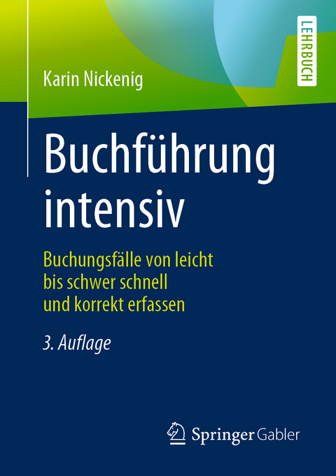 Buchführung intensiv - Karin Nickenig