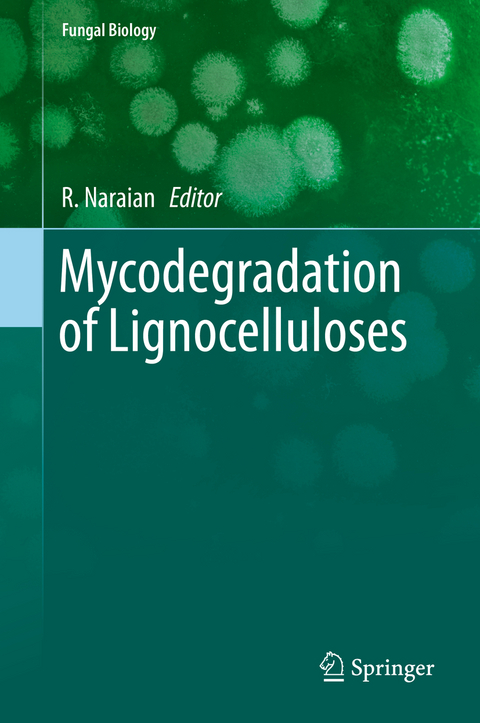 Mycodegradation of Lignocelluloses - 