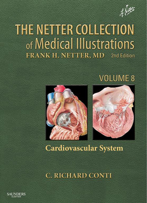 Netter Collection of Medical Illustrations: Cardiovascular System -  Jamie B. Conti