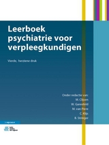 Leerboek Psychiatrie Voor Verpleegkundigen - Clijsen, M; Garenfeld, W; Van Piere, M; Klijs, C; Stringer, B