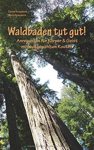 Waldbaden tut gut! - Daniel Krezdorn, Nicco Krezdorn