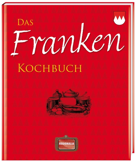 Das Franken Kochbuch