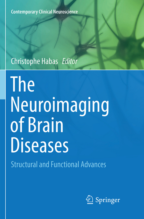 The Neuroimaging of Brain Diseases - 