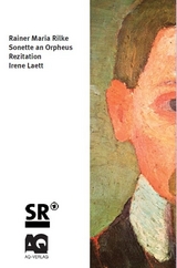 Die Sonette an Orpheus - Rainer Maria Rilke