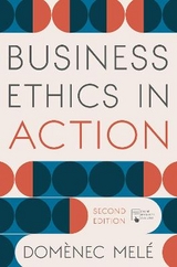 Business Ethics in Action - Melé, Domènec