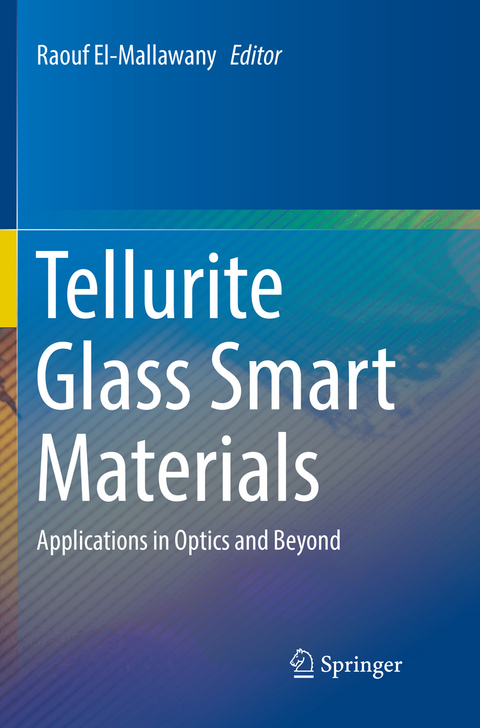 Tellurite Glass Smart Materials - 