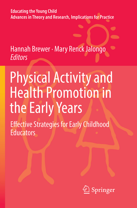 Physical Activity and Health Promotion in the Early Years - 