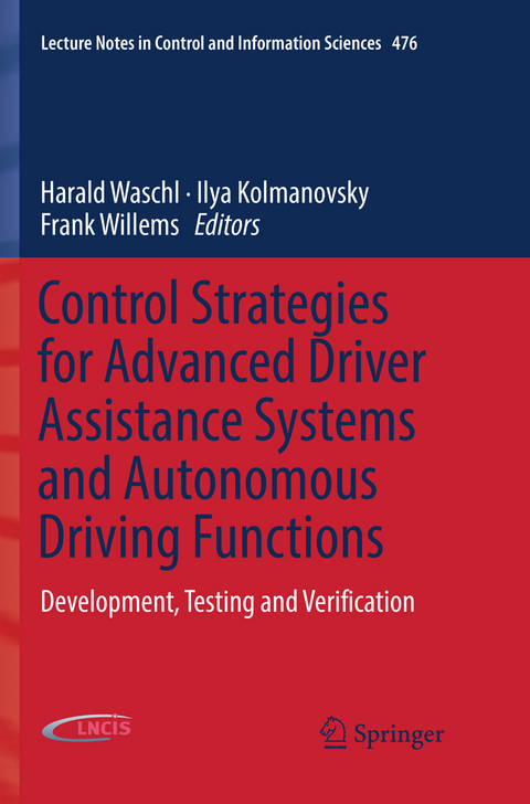 Control Strategies for Advanced Driver Assistance Systems and Autonomous Driving Functions - 