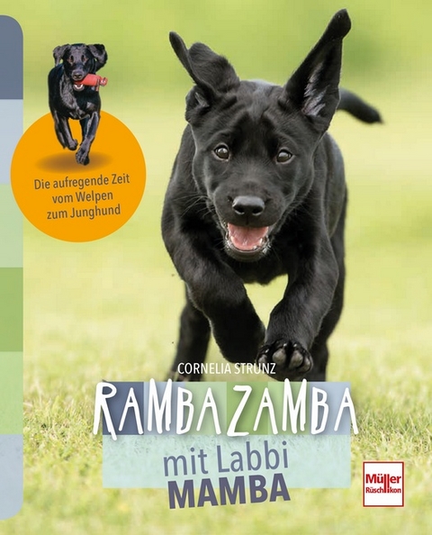 Rambazamba mit Labbi Mamba - Cornelia Strunz