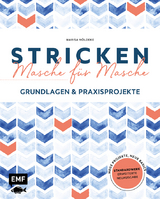 Stricken – Masche für Masche – Die erweiterte Neuausgabe - Marisa Nöldeke