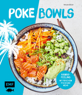 Poke Bowls - Tanja Dusy, Nico Stanitzok