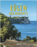 Reise durch Rügen und Hiddensee - Kalweit, Nora; Nowak, Christian; Meinhardt, Olaf