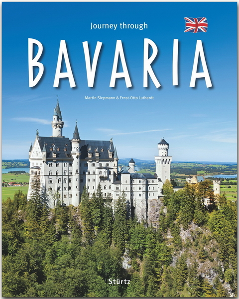 Journey through Bavaria - Reise durch Bayern - Ernst-Otto Luthardt
