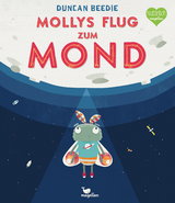 Mollys Flug zum Mond - Duncan Beedie