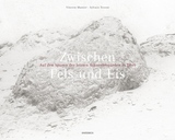 Zwischen Fels und Eis - Vincent Munier, Sylvain Tesson
