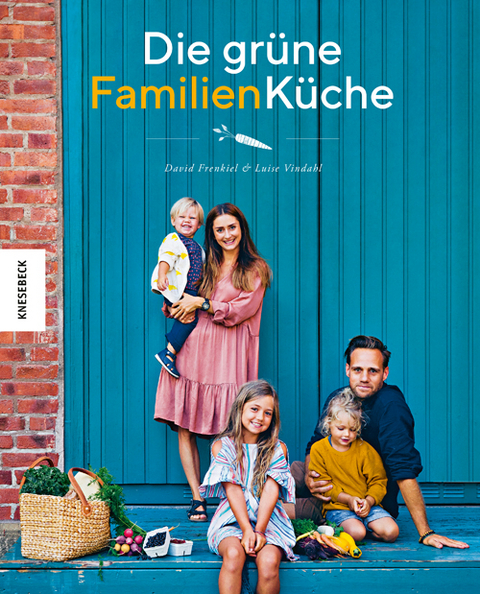 Die grüne Familienküche - David Frenkiel, Luise Vindahl