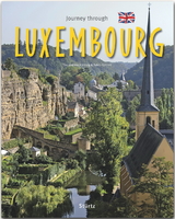 Journey through Luxembourg - Reise durch Luxemburg - Sylvia Gehlert