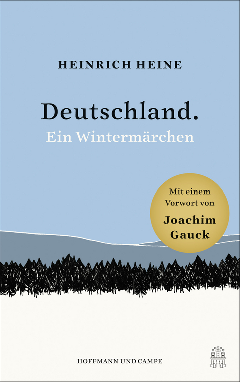 Deutschland. Ein Wintermärchen - Heinrich Heine, Joachim Gauck