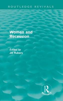 Women and Recession (Routledge Revivals) - 