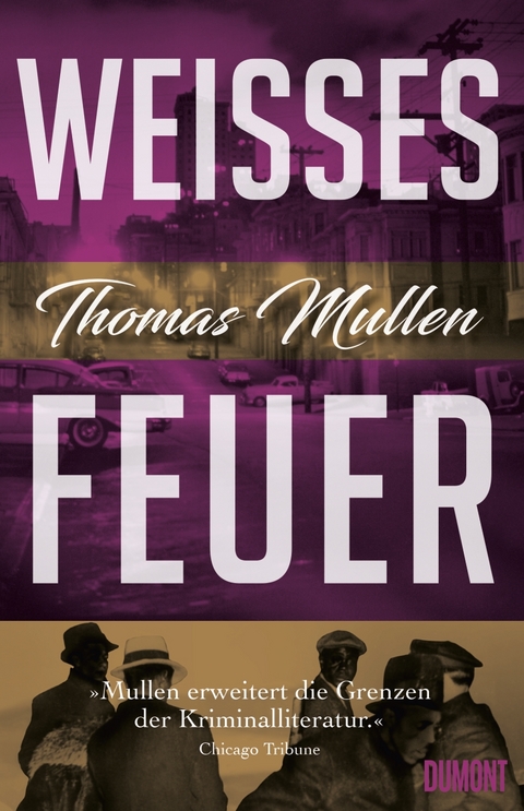 Weißes Feuer - Thomas Mullen