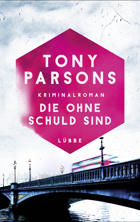 Die ohne Schuld sind - Tony Parsons