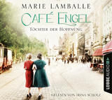 Café Engel : Töchter der Hoffnung - Marie Lamballe