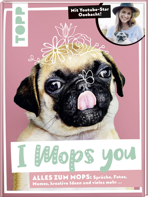 I Mops you - Petra Mayer