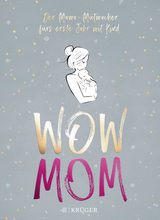 WOW MOM - Lisa Harmann, Katharina Nachtsheim